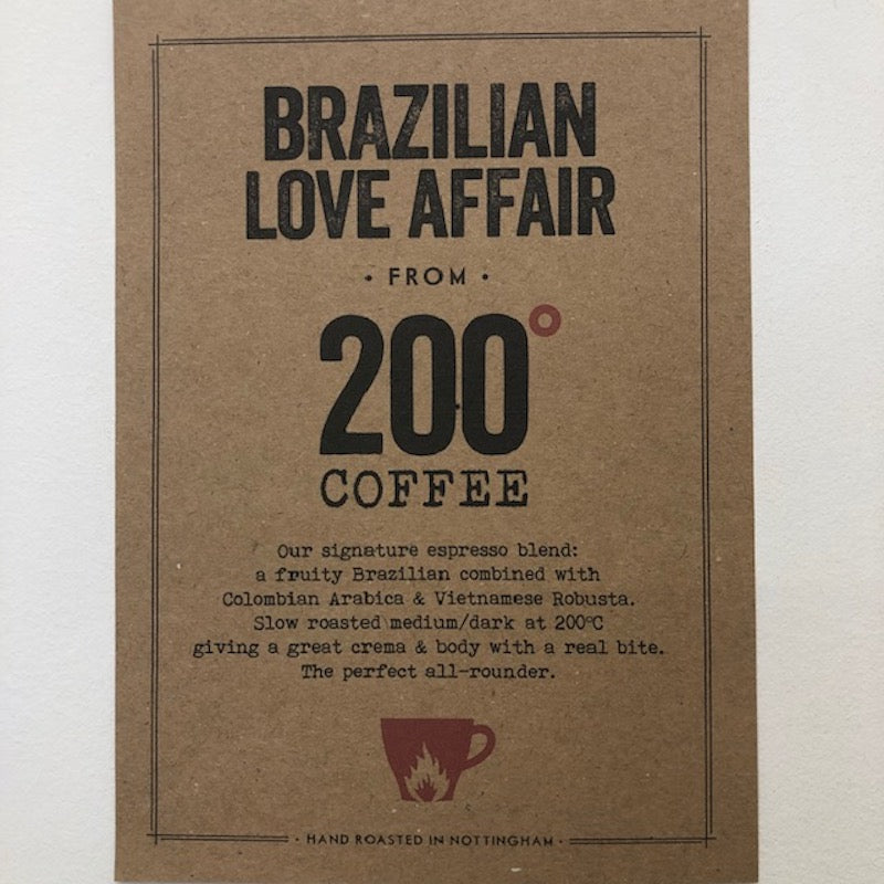Coffee - 200 Degrees, Brazilian Affair 